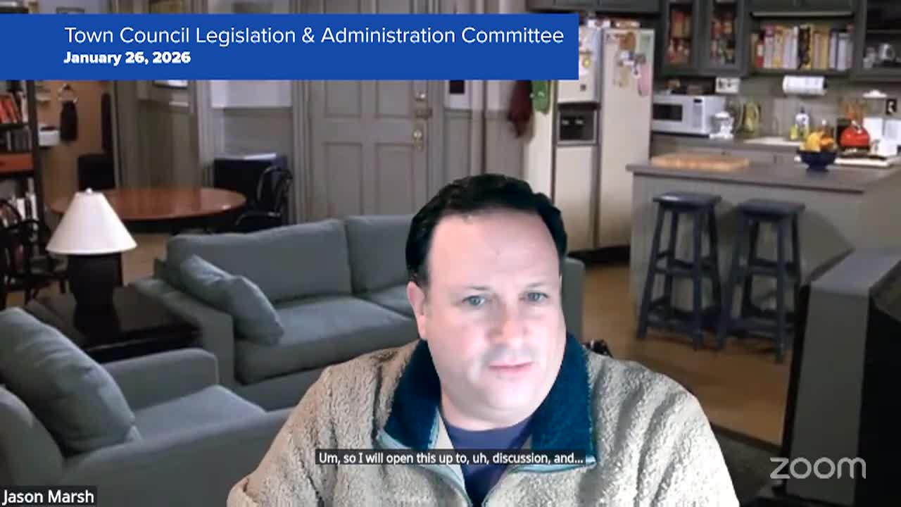 Thumbnail image for Town Council Legislation & Administration Committee 1/26/26 Meeting
