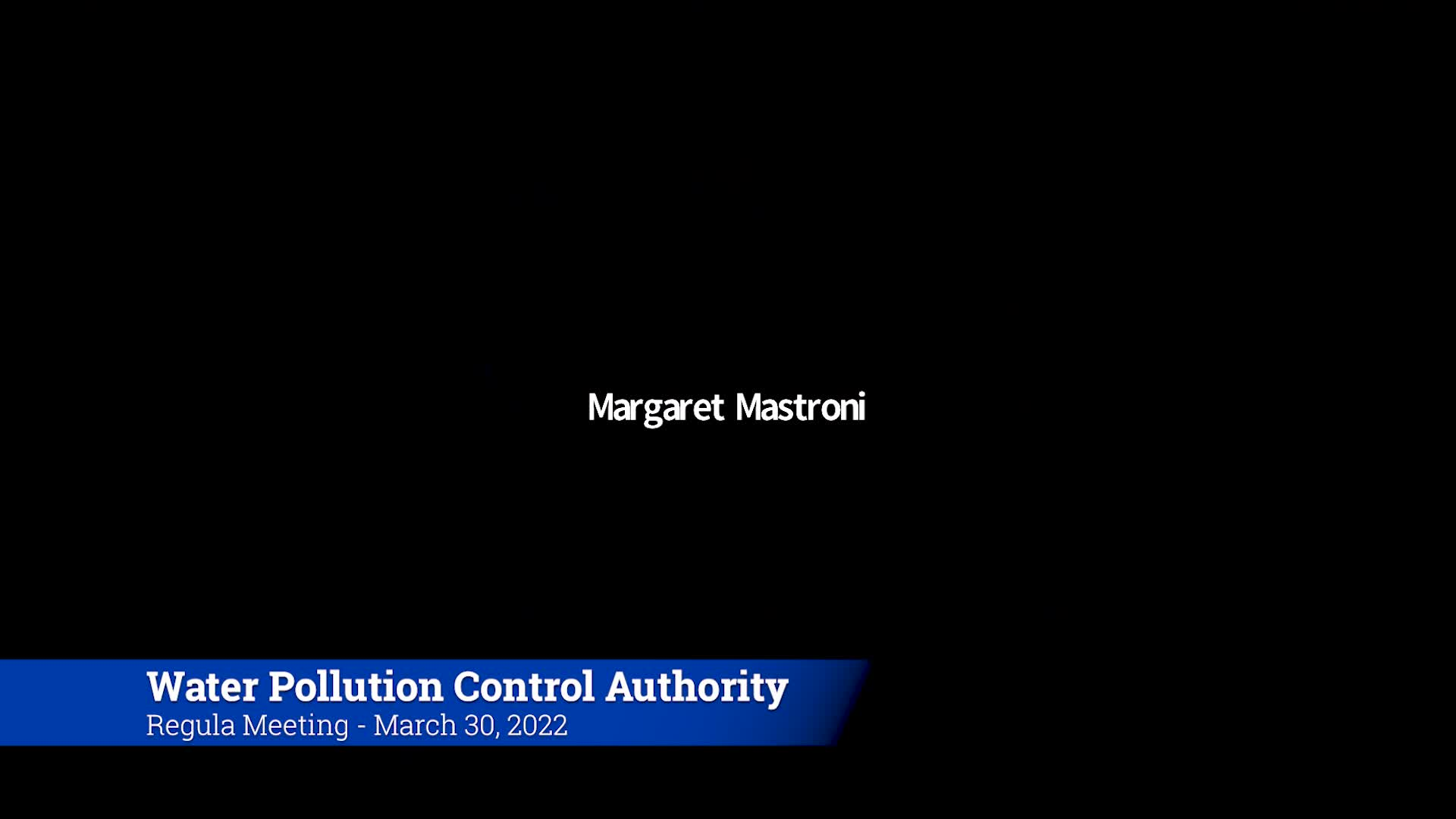 Thumbnail image for Water Pollution Control Authority 3/30/22 Meeting